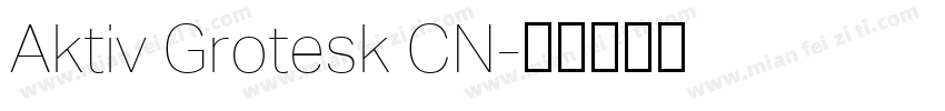 Aktiv Grotesk CN字体转换